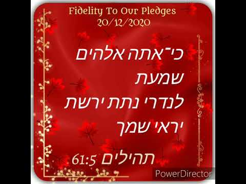 Fidelity To Our Pledges.. Psalm 61:5