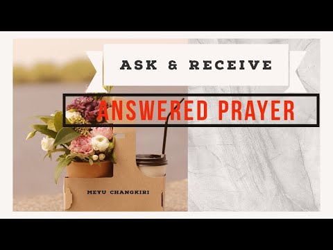 ANSWERED PRAYER I 1 John 3:21-22