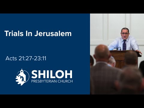 Trials in Jerusalem (Acts 21:27-23:11)