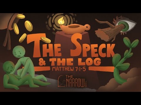 The Speck & The Log (Matthew 7:1-5) | The Narrow Junior High Ministry | Pastor Jacob Mock
