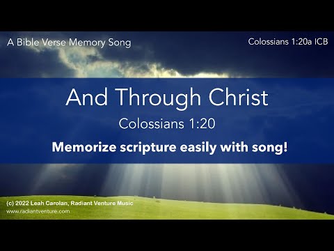 And Through Christ (Colossians 1:20) - memorize scripture easily with song! [acoustic piano]
