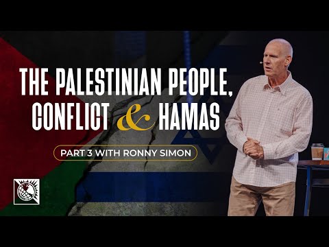 The Palestinian People, Conflict & Hamas [Part 3 with Ronny Simon]