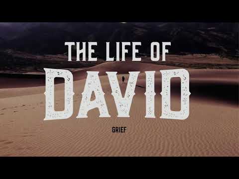 Sermon: 'Grief' on 2 Samuel 19:1–8 | David Mourning the Death of Absalom
