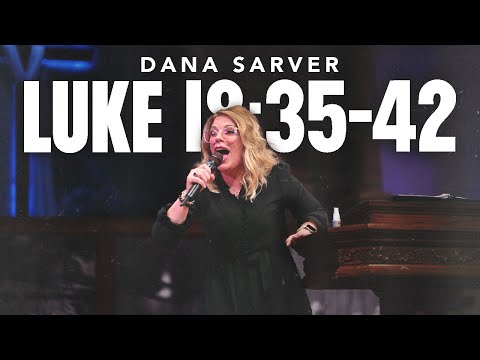 "Luke 18:35-42" | Dana Sarver | 2-23-25 PM