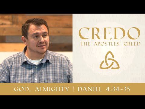 God, Almighty  |  Daniel 4:34-35  |  Josh Valdez