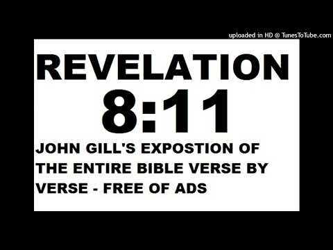 Revelation 8:11 by John Gill - Exposition of the Entire Bible Verse by Verse
