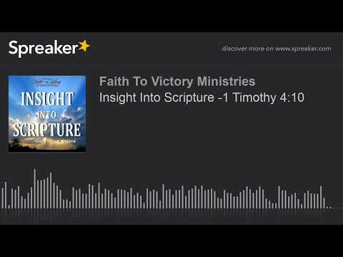 Insight Into Scripture -1 Timothy 4:10