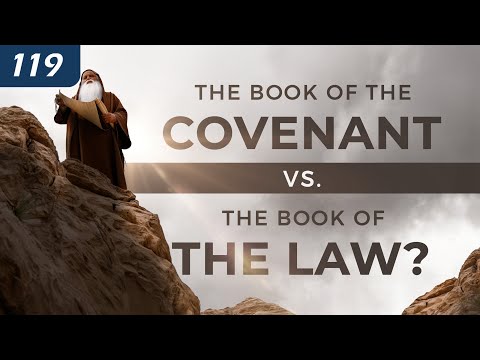 The Book of the Covenant vs. The Book of the Law?