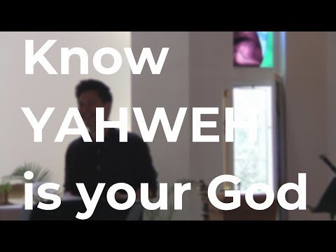 IMC 20190505 "Know YAHWEH is your God" (Exodus 16:11-20)