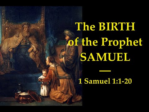 Hannah's Desperate Prayer and the Birth of the Prophet Samuel: A Bible Study on 1 Samuel 1:4-20.