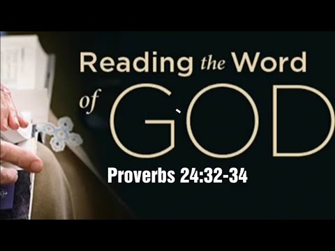 10.Jan.2021 Bible Reading, Proverbs 24 :32-34