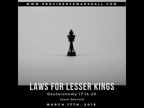 Deuteronomy 17:14-20 | Laws for Lesser Kings