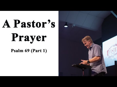 Psalm 69:5-8; November 29, 2022