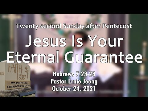 Jesus Is Your Eternal Guarantee (Hebrews 7:23-28)