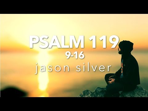 ???? Psalm 119:9-16 Song - Pure