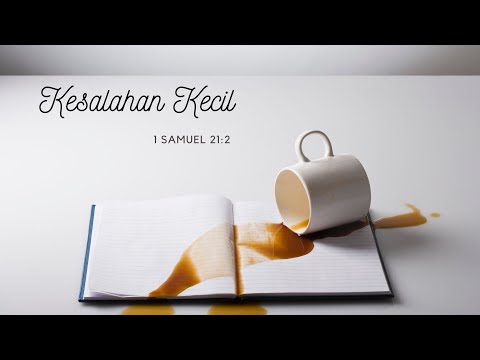 Kesalahan Kecil | 1 Samuel 21: 2