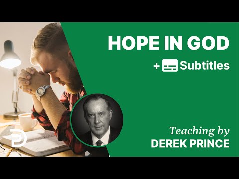 Hope In God | Part 149 | Derek Prince Devotions
