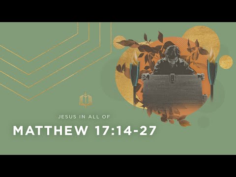 TAXES TO CAESAR | Bible Study | Matthew 17:14-17:27