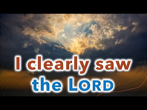 Isaiah 6:1-8 (TPT) - I clearly saw the LORD
