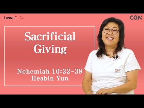 Sacrificial Giving (Nehemiah 10:32-39) Living Life 09/21/2024 Daily Devotional Bible Study