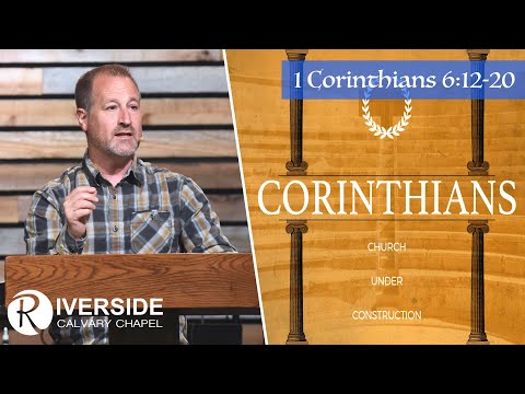 Glorifying God With The Bod | 1 Corinthians 6:12-20