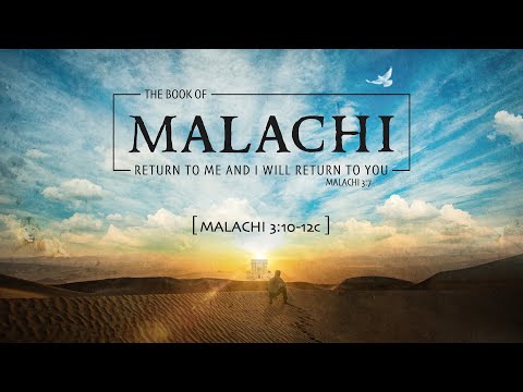 Malachi 3:10-12C