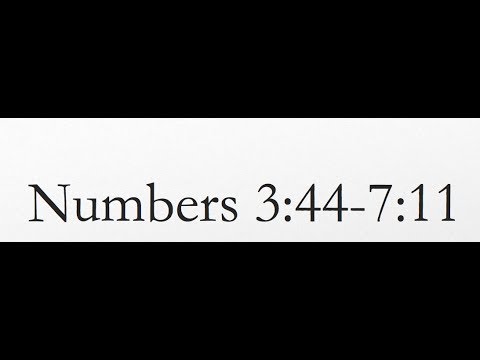 Reading of the KJV Bible (Numbers 3:44-7:11)