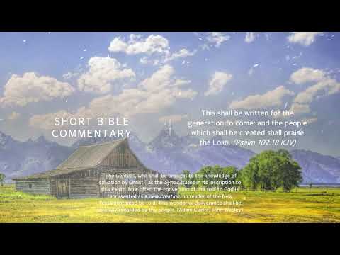 Psalm 102:18 - Short Bible commentary