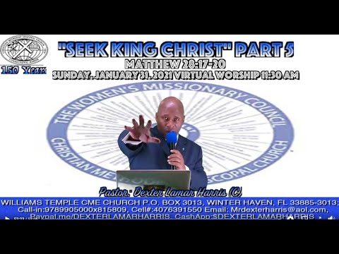 "Seek King Christ" Part 5 Matthew 28:17-20