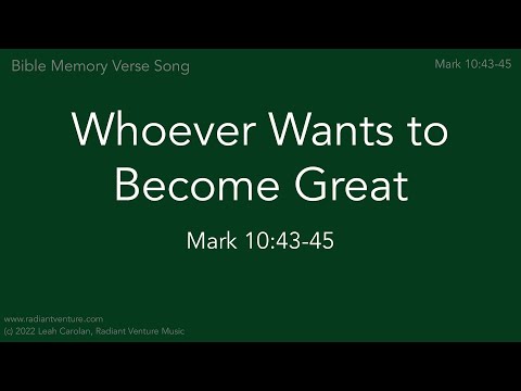 Whoever Wants to Become Great (Mark 10:43-45) - a Bible verse memory song [acoustic piano]