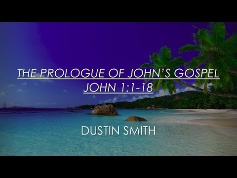 Verse by Verse Explanation of John 1:1-18