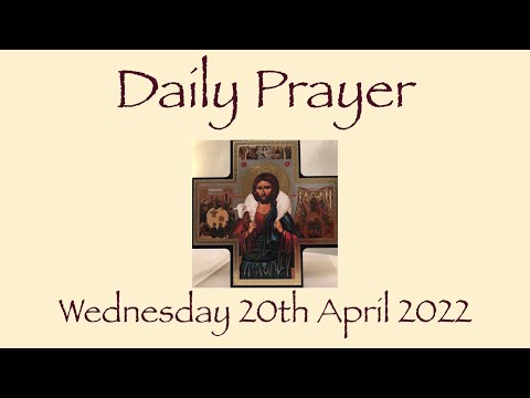 Daily Prayer Wednesday 20th April 2022 9.4.22 1 Corinthians 15:20-24 The promise of eternal life