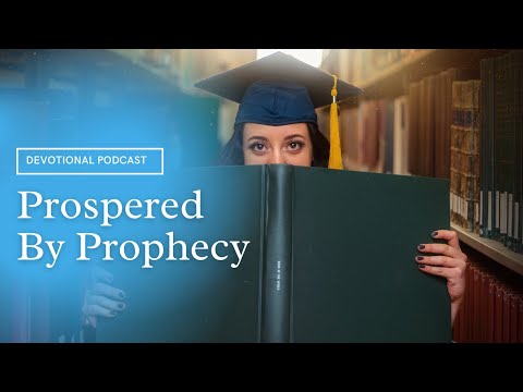 Your Daily Devotional | Prospered By Prophecy | Ezra 6:14