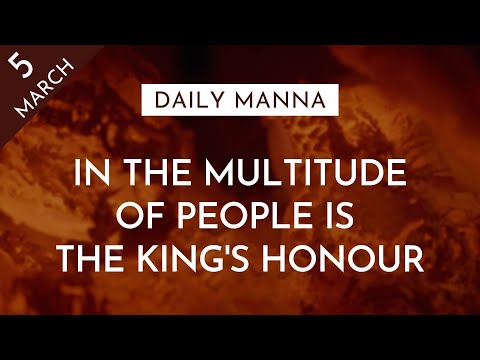 In The Multitude Of People Is The King's Honour | Proverbs 14:28 | Daily Manna