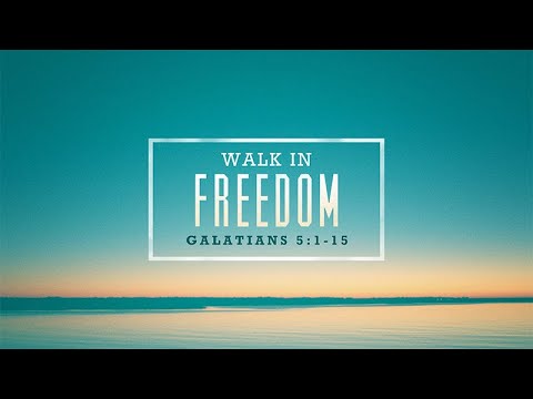 Galatians 5:1-15 | Walk In Freedom | Jean Marais