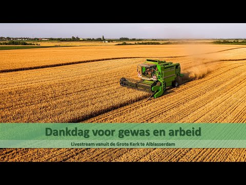 Grote Kerk Alblasserdam 03-11-2021 - 15:00 | Dankdag | Gen. 8:15 - 9:17 | Thema: Dankend doorgaan!