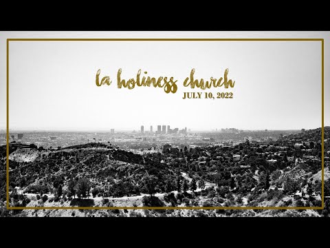 LA Holiness Church - "Called To Be A Servant” (Matthew 20:24-28) by Dr. Rick Chuman