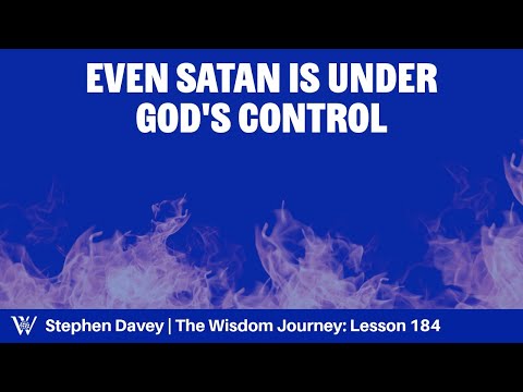 Lesson 185: Exhibit A (Job 1:6-12)