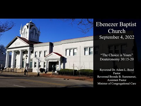 “The Choice is Yours” - Deuteronomy 30:15-20 - Rev. Dr. Adam L. Bond - September 4, 2022