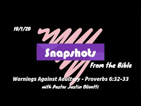 Warnings Against Adultery - Proverbs 6:32-33