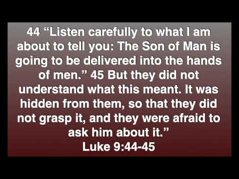 Luke 9:44-45