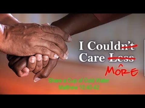 Share a Cup of Cold Water - Matthew 10:40-42