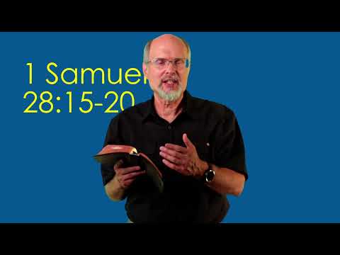 1 Samuel 28:15-20 Saul in Despair