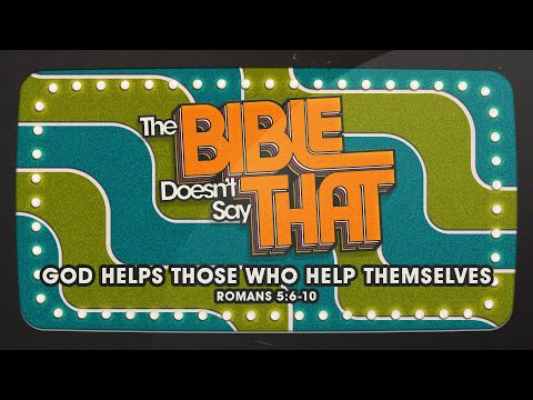 LIVE Saturday 6:30 PM Service: God Helps Those Who Help Themselves - Romans 5:6-10 - Skip Heitzig