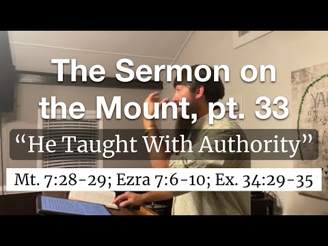 Matthew 7:28-29 "He Taught With Authority"