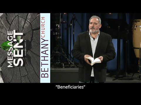 Beneficiaries - Isaiah 55:1-13