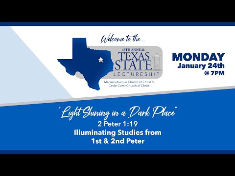 46th TSL - Light Shining in a Dark Place - 2 Peter 1:19 (Monday)