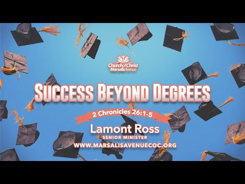 Success-Beyond-Degrees - 2 Chronicles 26:1-5