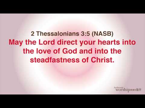 2 Thessalonians 3:5 by Authentic Worship Ministries