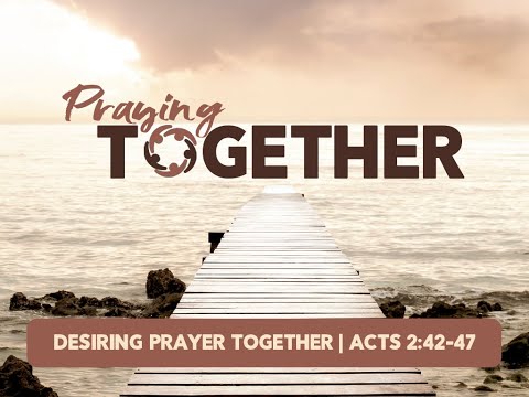 Sunday Service - Praying Requests Together - Acts 12:1-2